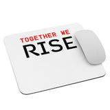 Mouse Pad - Together We Rise