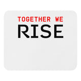 Mouse Pad - Together We Rise